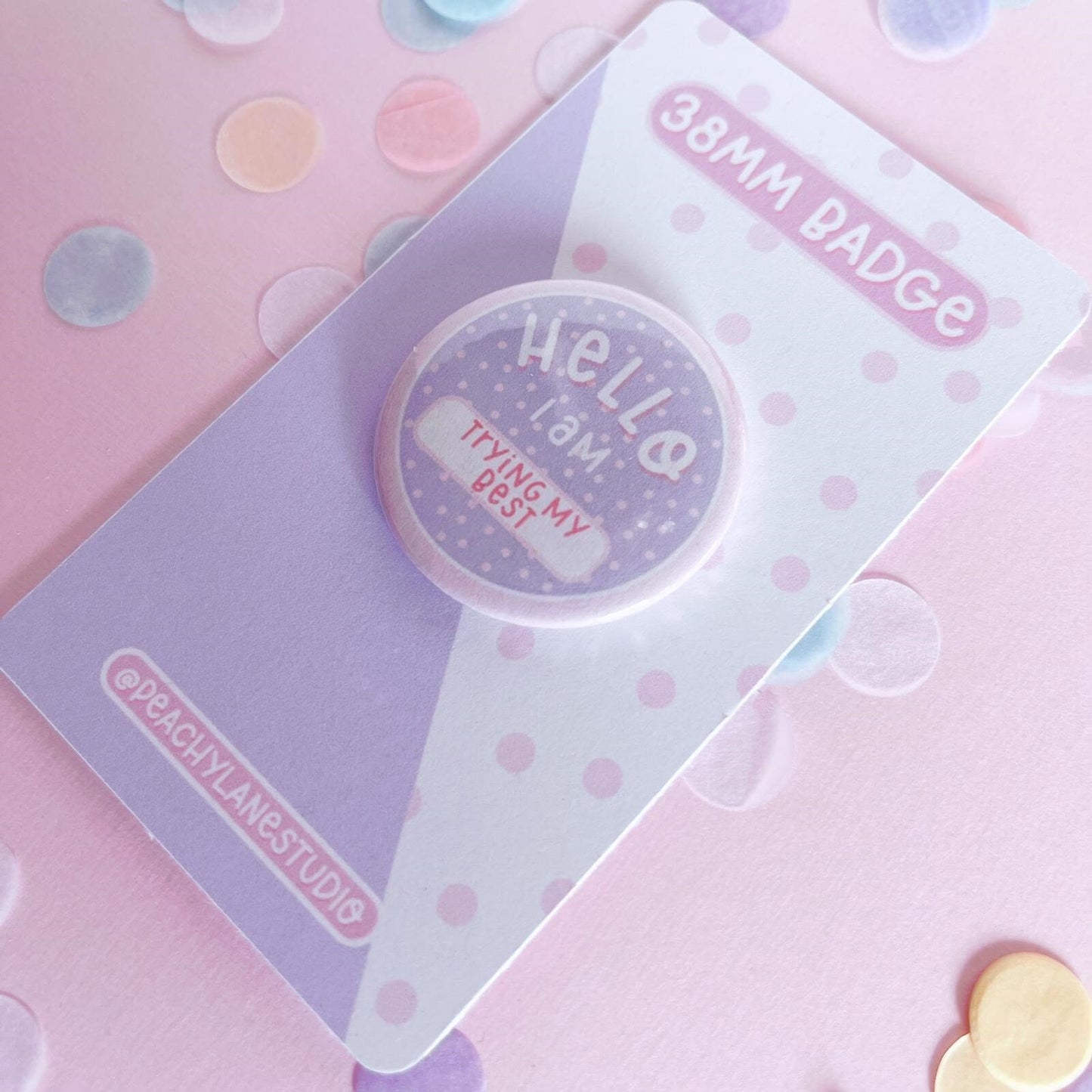 Trying My Best Pin Badge