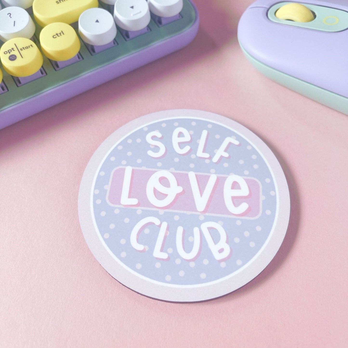 Self Love Club Coaster