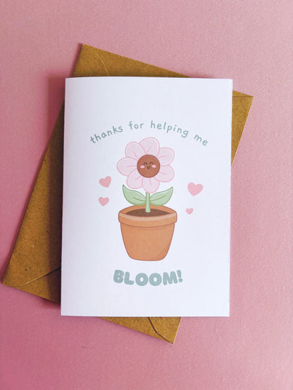 Thanks For Helping Me Bloom Greetings Card With Envelope