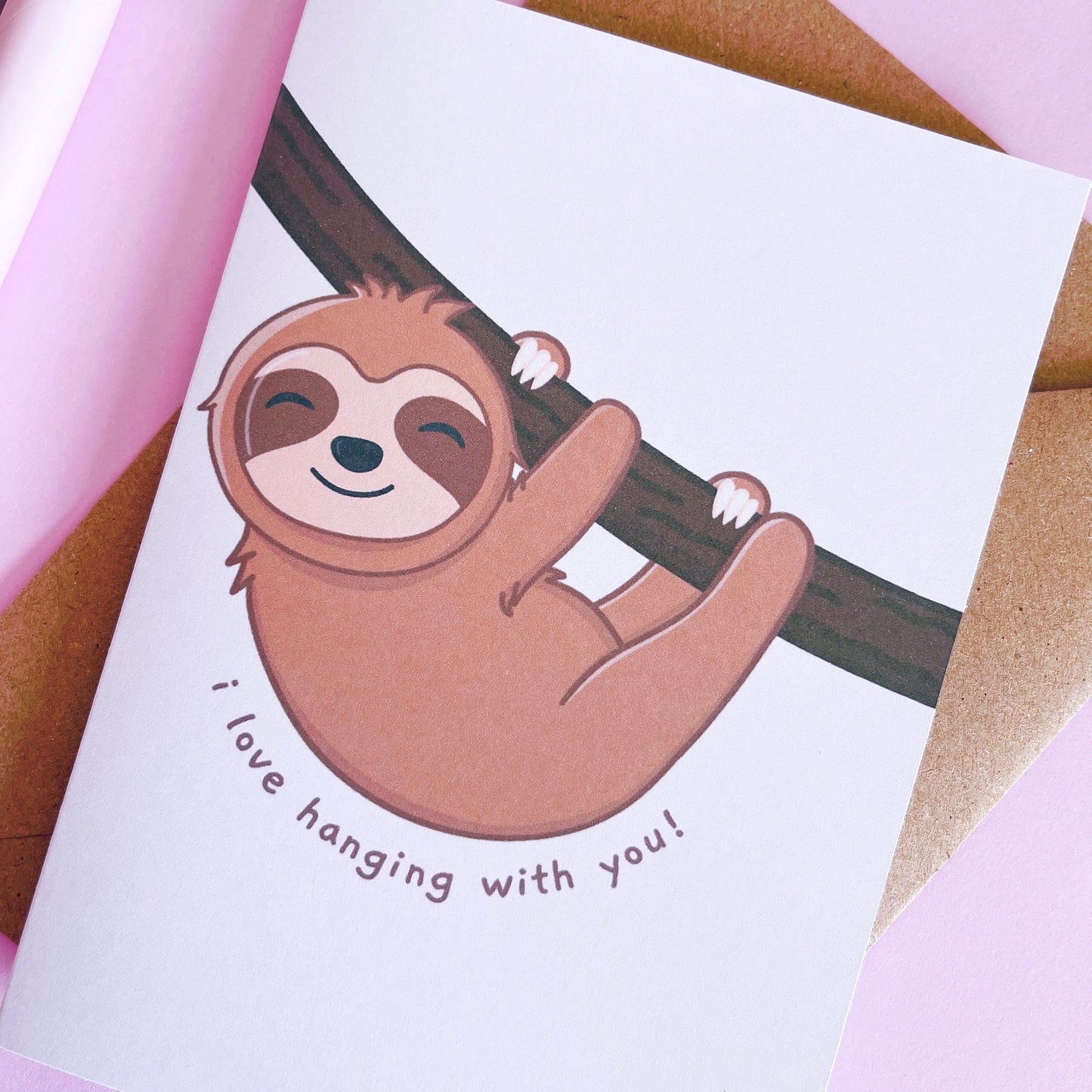 Sloth I Love Hanging With You Greetings Card With Envelope