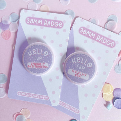 Trying My Best Pin Badge