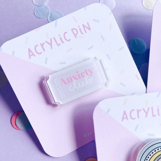 Anxiety Club Acrylic Pin