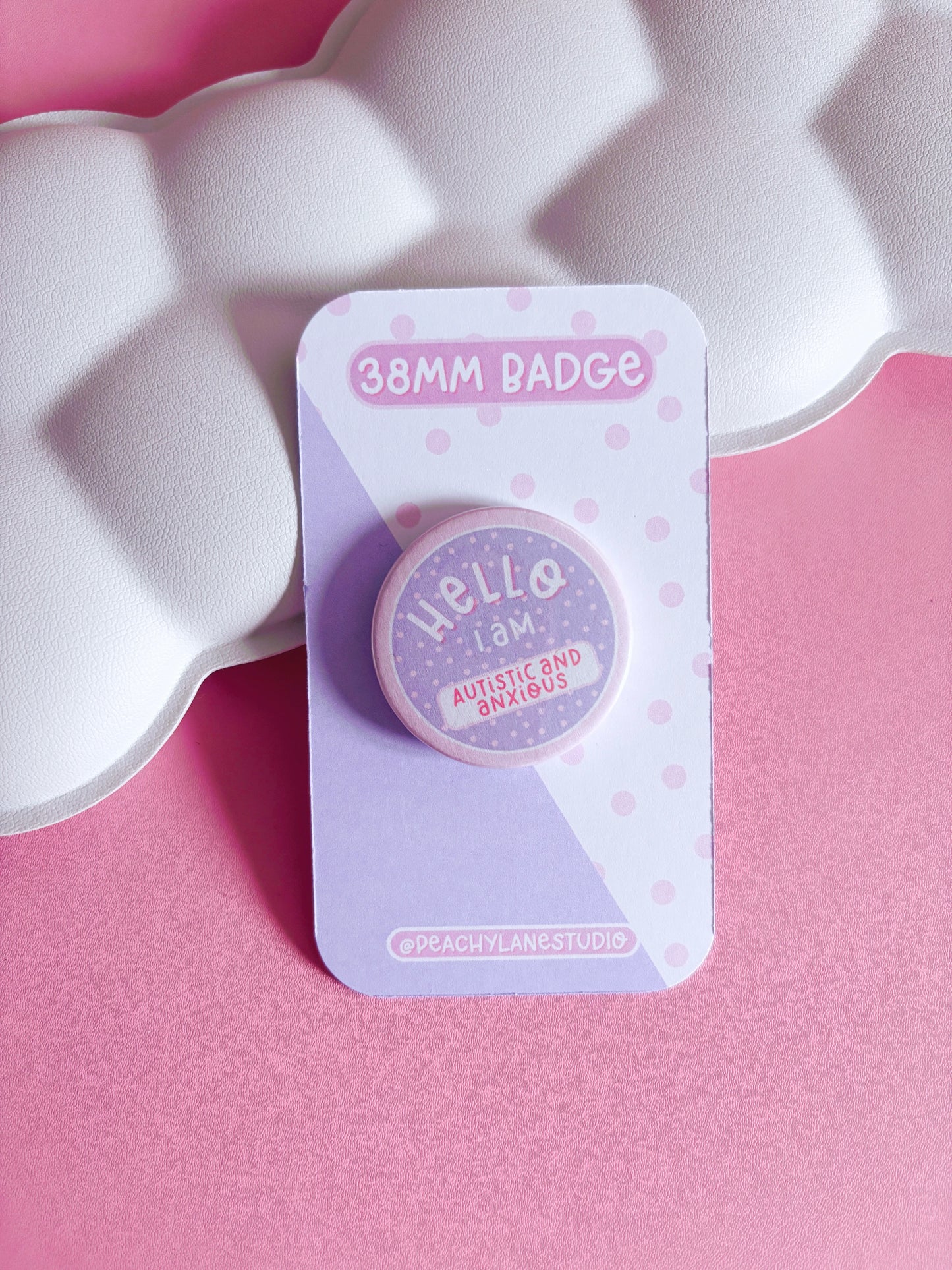 Autistic and Anxious Pin Badge
