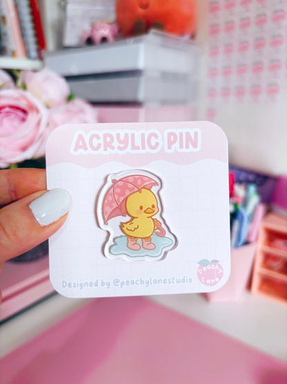 Puddle Days Duck Acrylic Pin