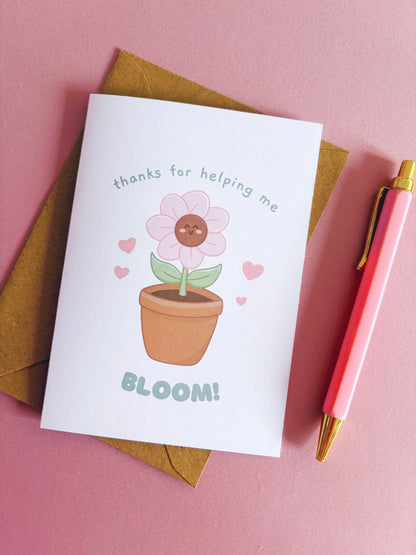 Thanks For Helping Me Bloom Greetings Card With Envelope