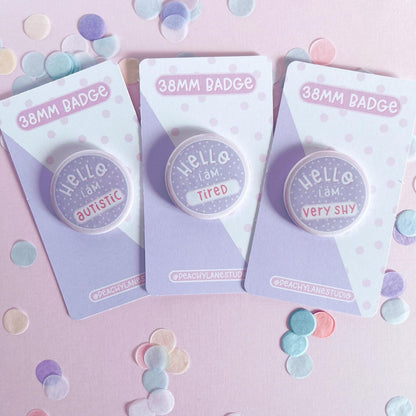 Autistic Pin Badge