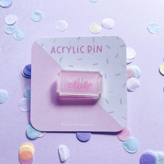 Self Love Club Acrylic Pin