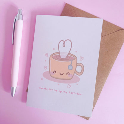 Thanks For Being My Best-Tea Greetings Card With Envelope