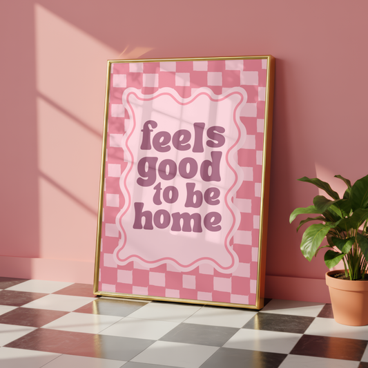 Feels Good To Be Home Retro Print