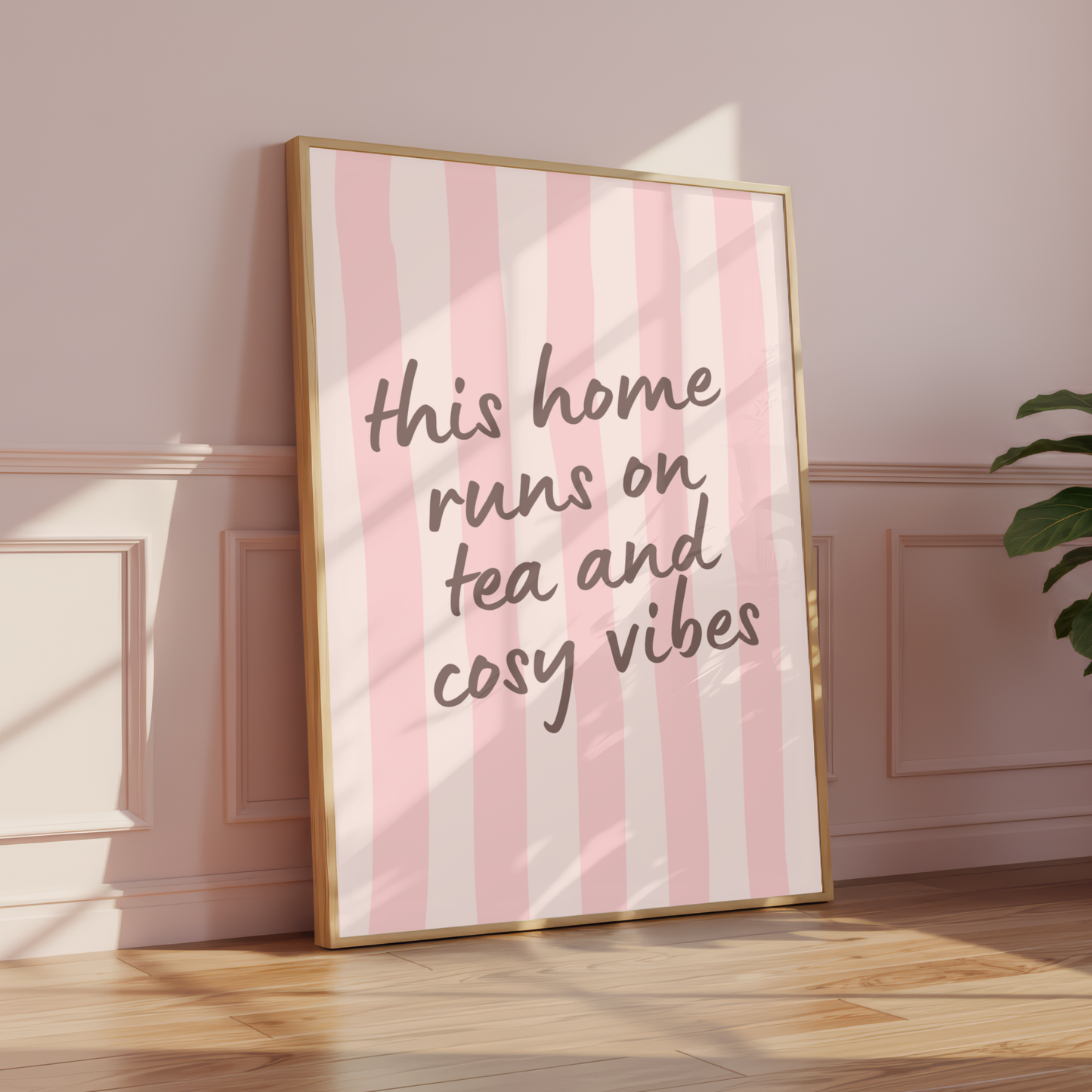 This Home Runs On Tea And Cosy Vibes Print