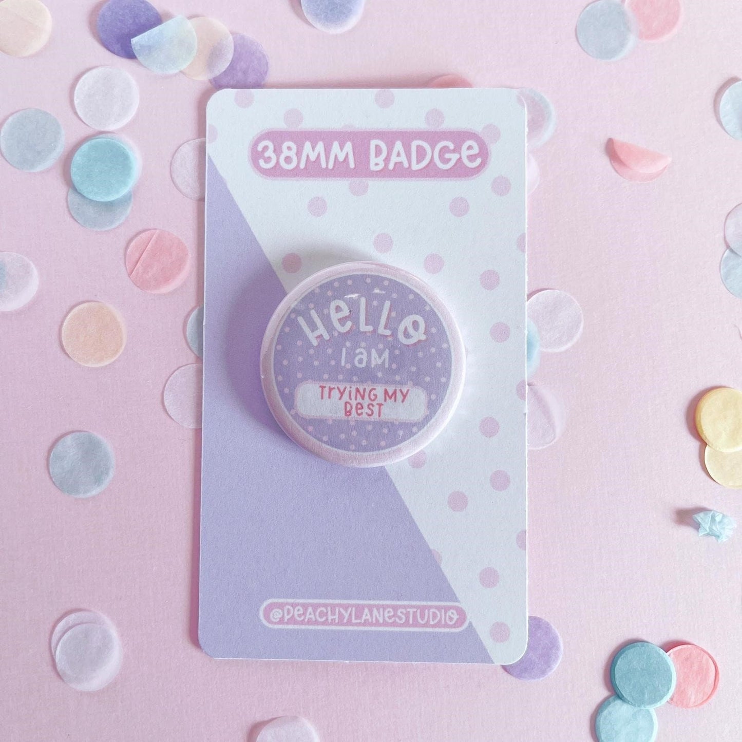 Trying My Best Pin Badge