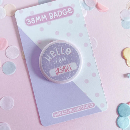 Socially Anxious Pin Badge